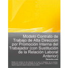 Contrato de trabajo de alta dirección por promoción interna del trabajador (con sustitución de la relación laboral anterior)
