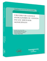 Cálculo de costes e indicadores de gestión en los servicios municipales (Libro electrónico)