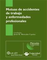 Mutuas de accidentes de trabajo y enfermedades profesionales (Libro electrónico)
