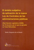 El ámbito subjetivo de aplicación de la nueva Ley de contratos de las administraciones públicas (Libro electrónico)