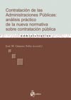 Contratación de las administraciones públicas: Análisis práctico de la nueva normativa sobre contratación pública (Libro electrónico)