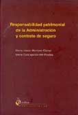 La responsabilidad patrimonial de la administración y contrato de seguro (Libro electrónico)