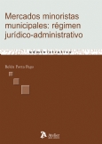 Mercados minoristas municipales: régimen jurídico-administrativo (Libro electrónico)