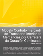 Contrato mercantil de transporte interior de mercanc&iacute;as por carretera de duraci&oacute;n continuada