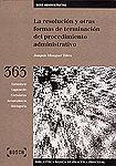 La resolución y otras formas de terminación del procedimiento administrativo (Libro Electrónico)