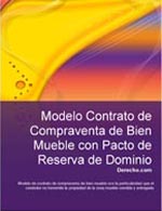 Contrato de compraventa de bien mueble con pacto de reserva de dominio