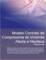 Contrato de compraventa de vivienda afecta a hipoteca