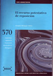 El recurso potestativo de reposición (Libro electrónico)