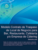 Contrato de traspaso de local de negocio para bar, restaurante, cafeter&iacute;a y/o empresa de catering