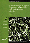 Arrendamientos Urbanos: Derecho de adquisición preferente (Tanteo y retracto) (Libro electrónico)