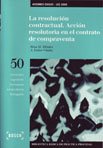 La resolución contractual. Acción resolutoria en el contrato de compraventa (Libro electrónico)